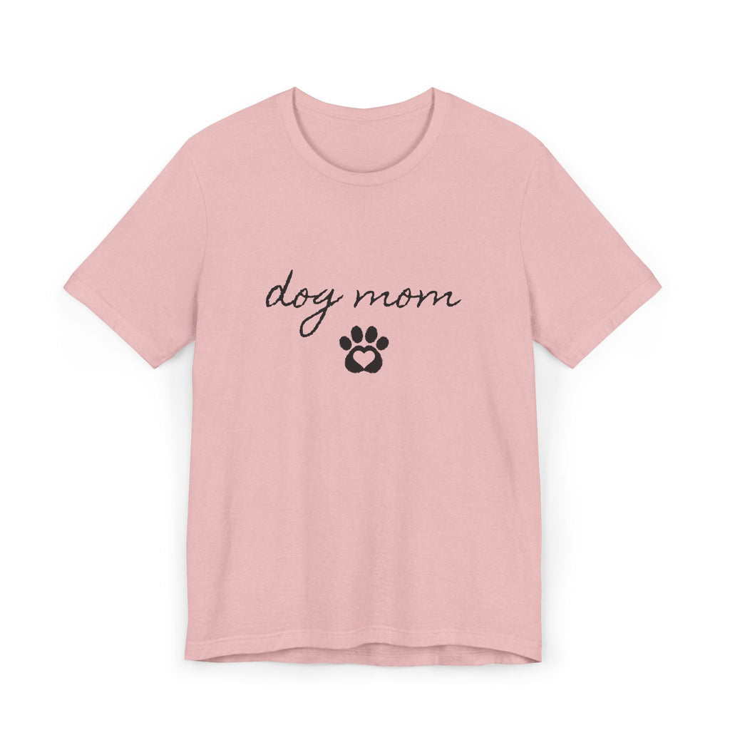 Dog Mom T-Shirt