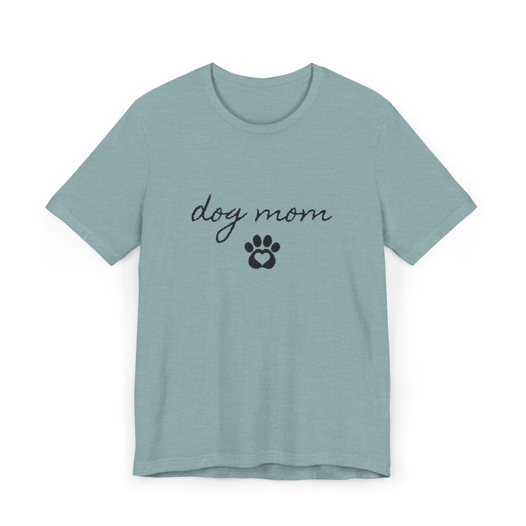 Dog Mom T-Shirt